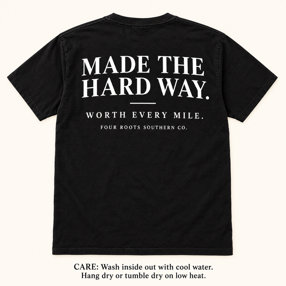 Made the Hard Way Comfort Colors Tee — Black & White