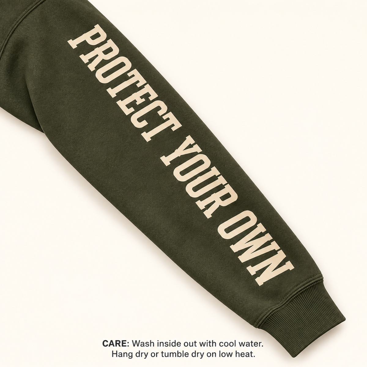 Protect Your Own Hoodie — Olive & Cream